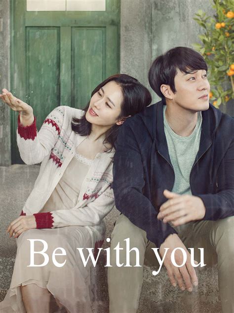 Be with You .